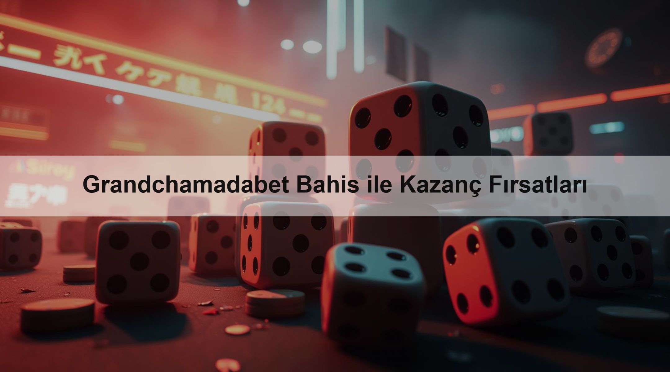 Grandchamadabet Bahis ile Kazanç Fırsatları